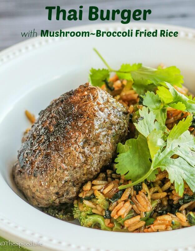 Thai Burgers with Mushroom-Broccoli Fried Rice--great fast, easy, delicious dinner!