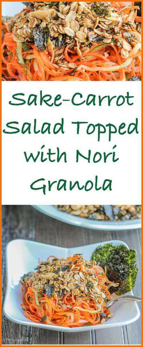 Spiralized Sake Carrot Salad with Nori Granola--unexpected but absolutely delicious and easy!