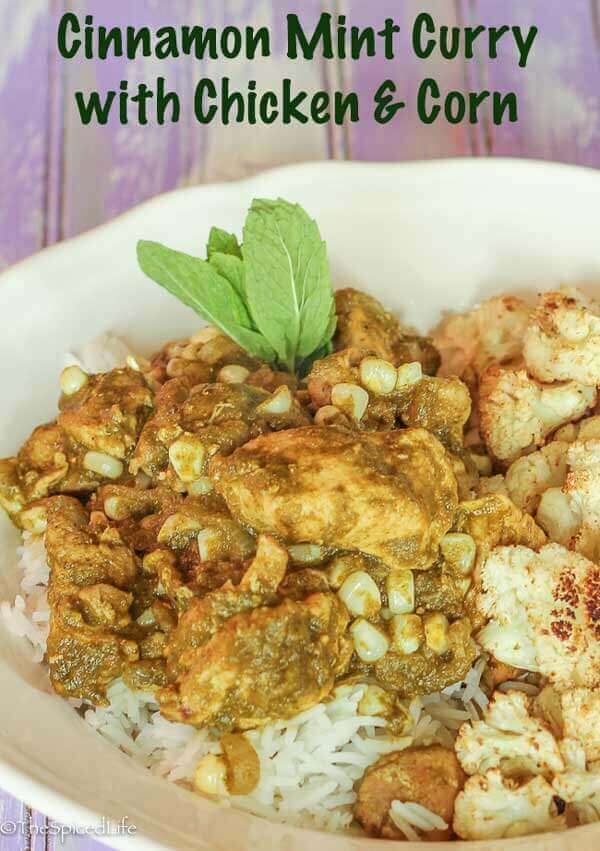 Cinnamon Mint Curry with Chicken and Corn