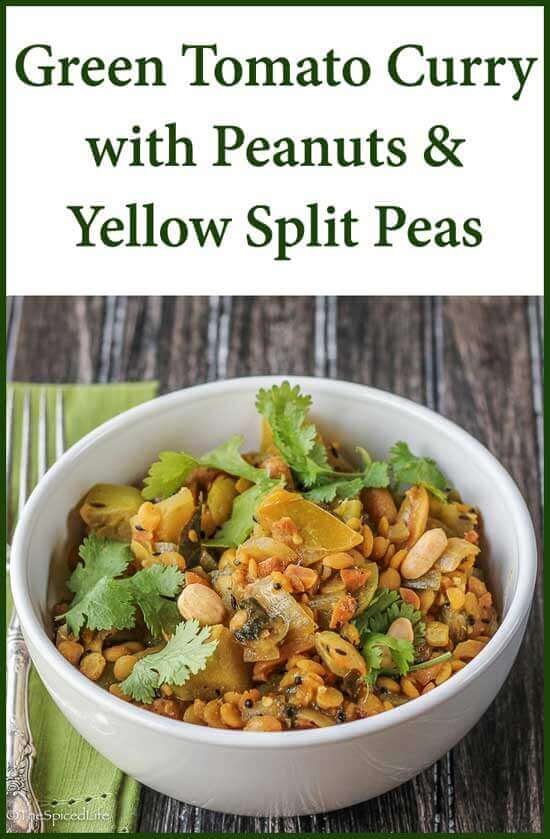 Green Tomato Curry with Peanuts and Yellow Split Peas