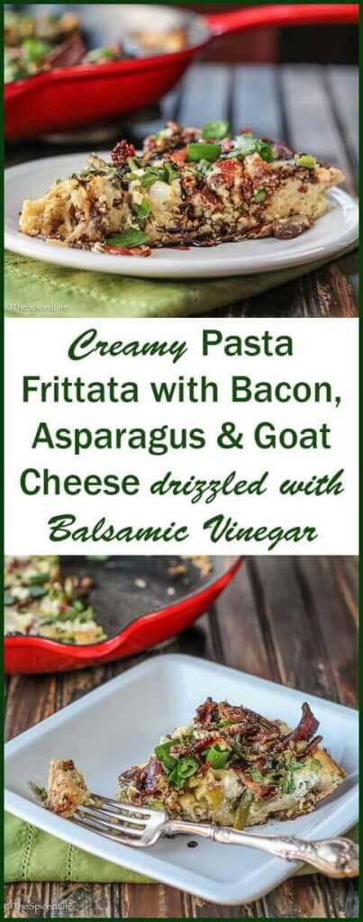 Creamy Pasta Frittata with Bacon, Asparagus and Goat Cheese drizzled with Balsamic Vinegar