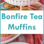 Bonfire Tea Muffins