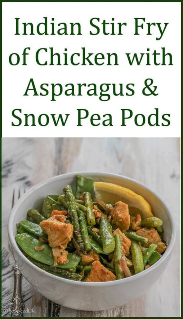Indian Stir Fry of Chicken with Asparagus and Snow Pea ...