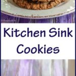 Kitchen Sink Cookies