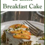 Peach, Pistachio and Lime Breakfast Cake