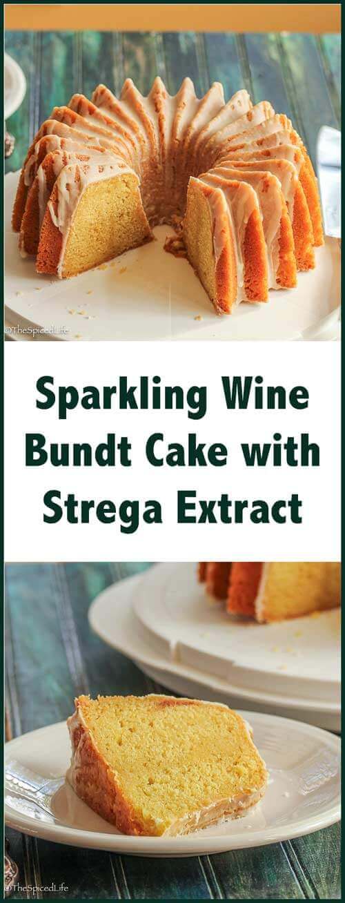 Sparkling Wine Bundt Cake with Strega Extract