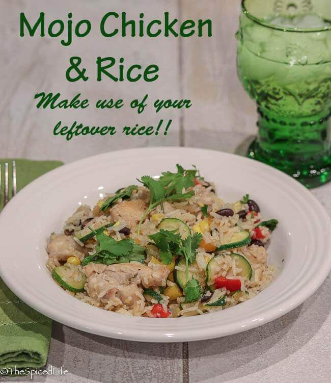 Mojo Chicken and Rice: using leftover rice